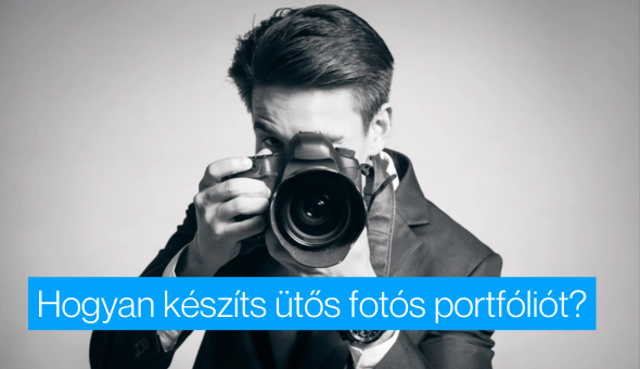 Hogyan készíts ütős fotós portfóliót?