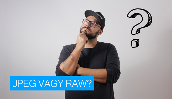 JPEG vagy RAW? - Az örök dilemma