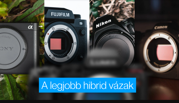 TOP 5 fantasztikus hibrid fényképezőgép 