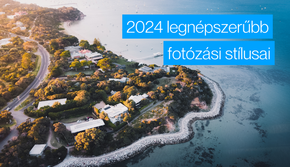 Fotós tippek: TOP 5 trendi fotózási stílus 2024-ben