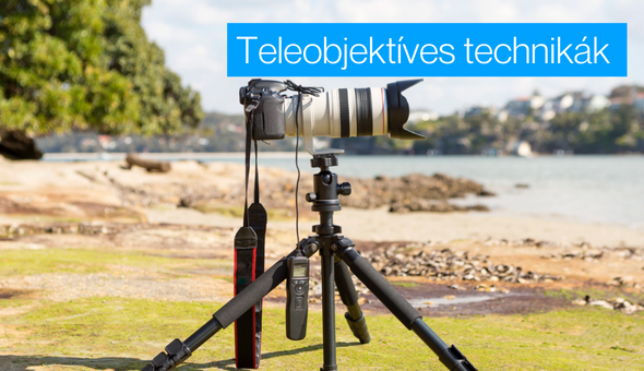 Fotós tippek: Teleobjektíves technikák tájképfotózáshoz