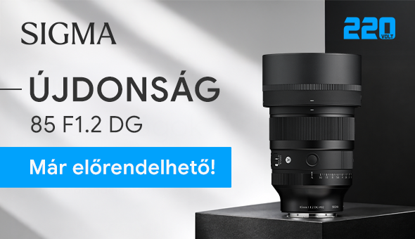 Sigma 85mm F1.2 DG | Art – új portréobjektív Sony E és L-Mount rendszerhez