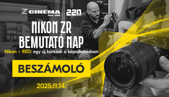 Beszámoló - Nikon ZR bemutatónap - Cinema teljesítmény. Mirrorless szabadság.