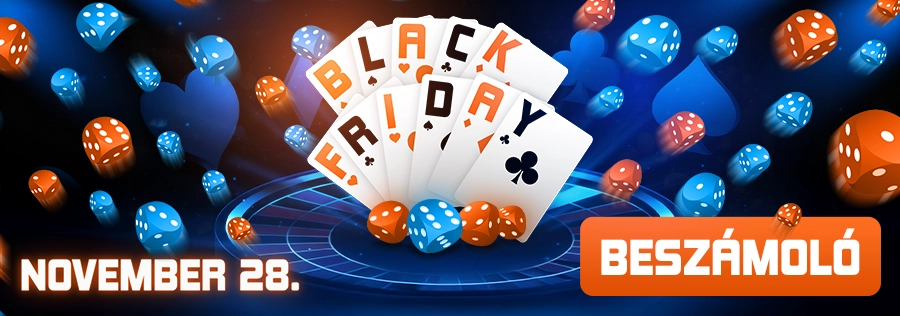 Beszámoló - Black Friday