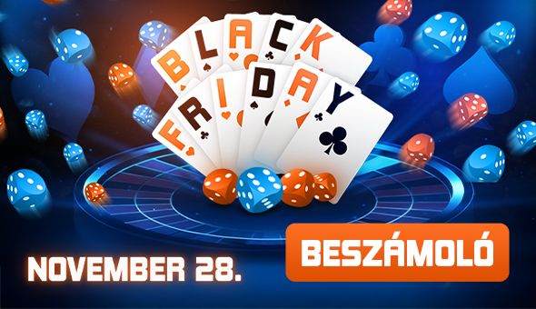 Beszámoló - Black Friday