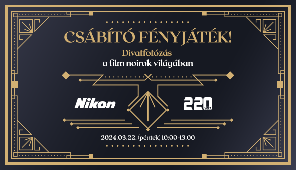 Nikon film noir divatfotó workshop