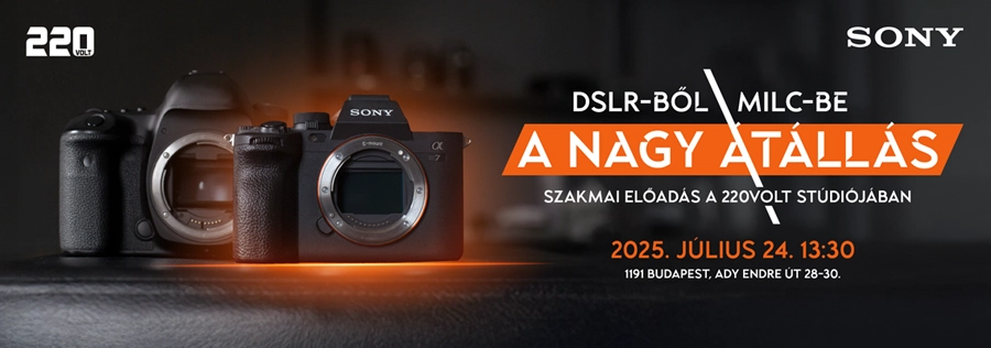 Sony - DSLR-ből MILC-be – A Nagy Átállás
