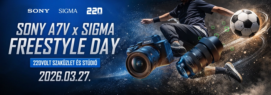 Sony A7V x Sigma Freestyle Day – Fotó és videó akcióban