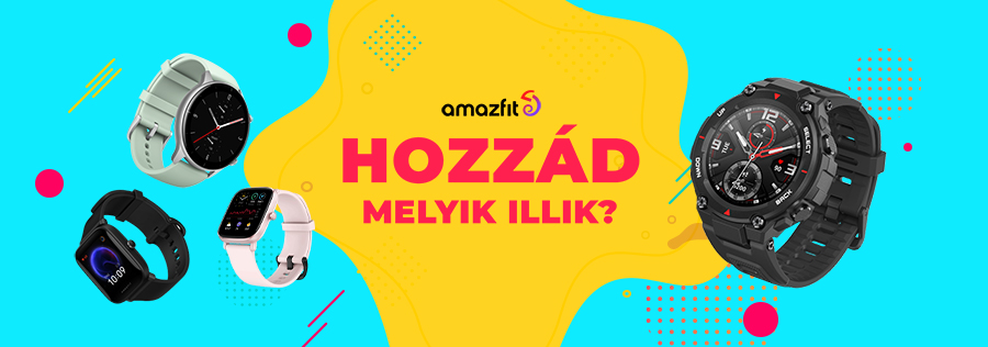 Amazfit - Hozzád melyik illik?